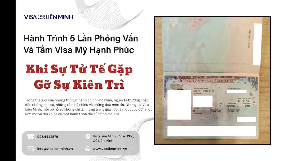 Hành Trình 5 Lần Phỏng Vấn Và Tấm Visa Mỹ Hạnh Phúc: Khi Sự Tử Tế Gặp Gỡ Sự Kiên Trì