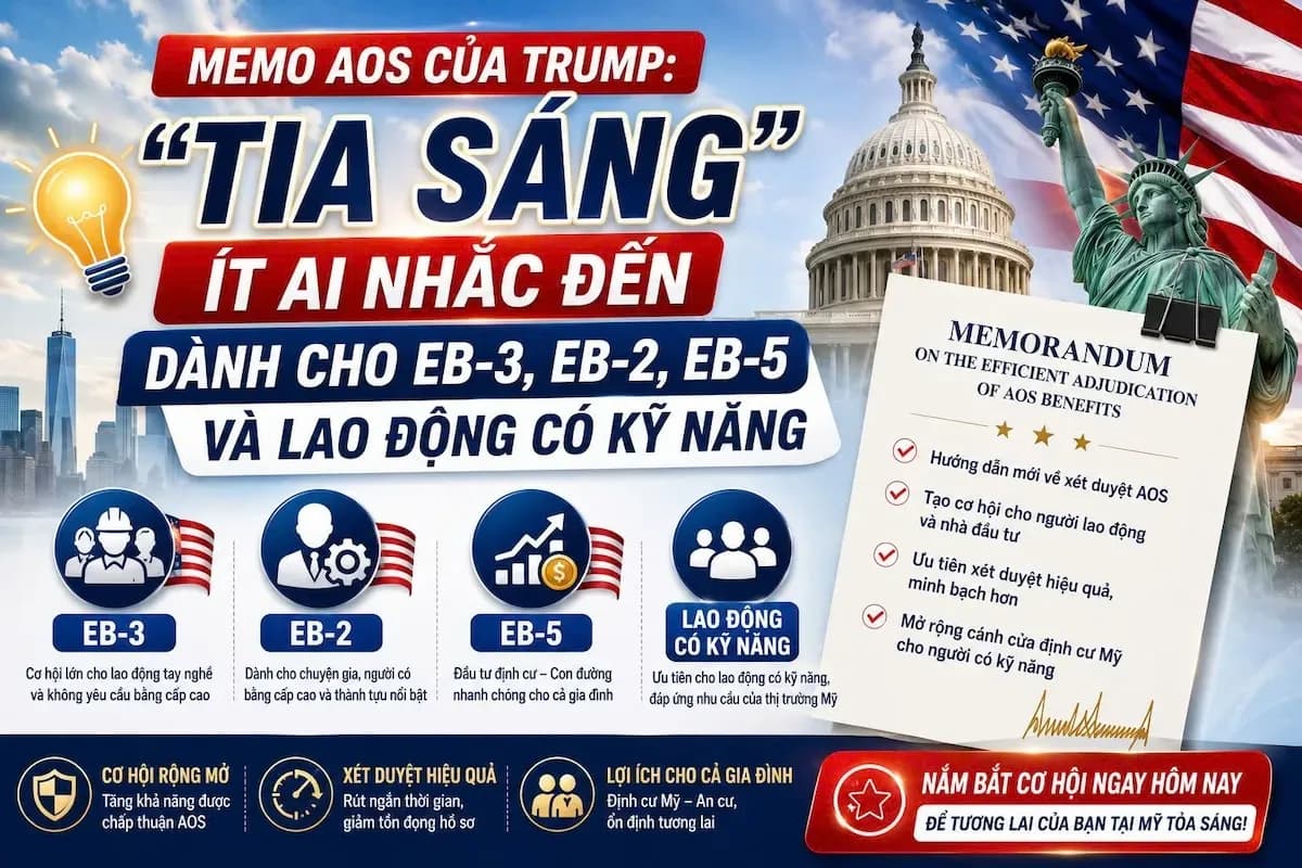 Memo AOS: "Tia Sáng" Ít Ai Nhắc Đến cho EB-3, EB-2, EB-5