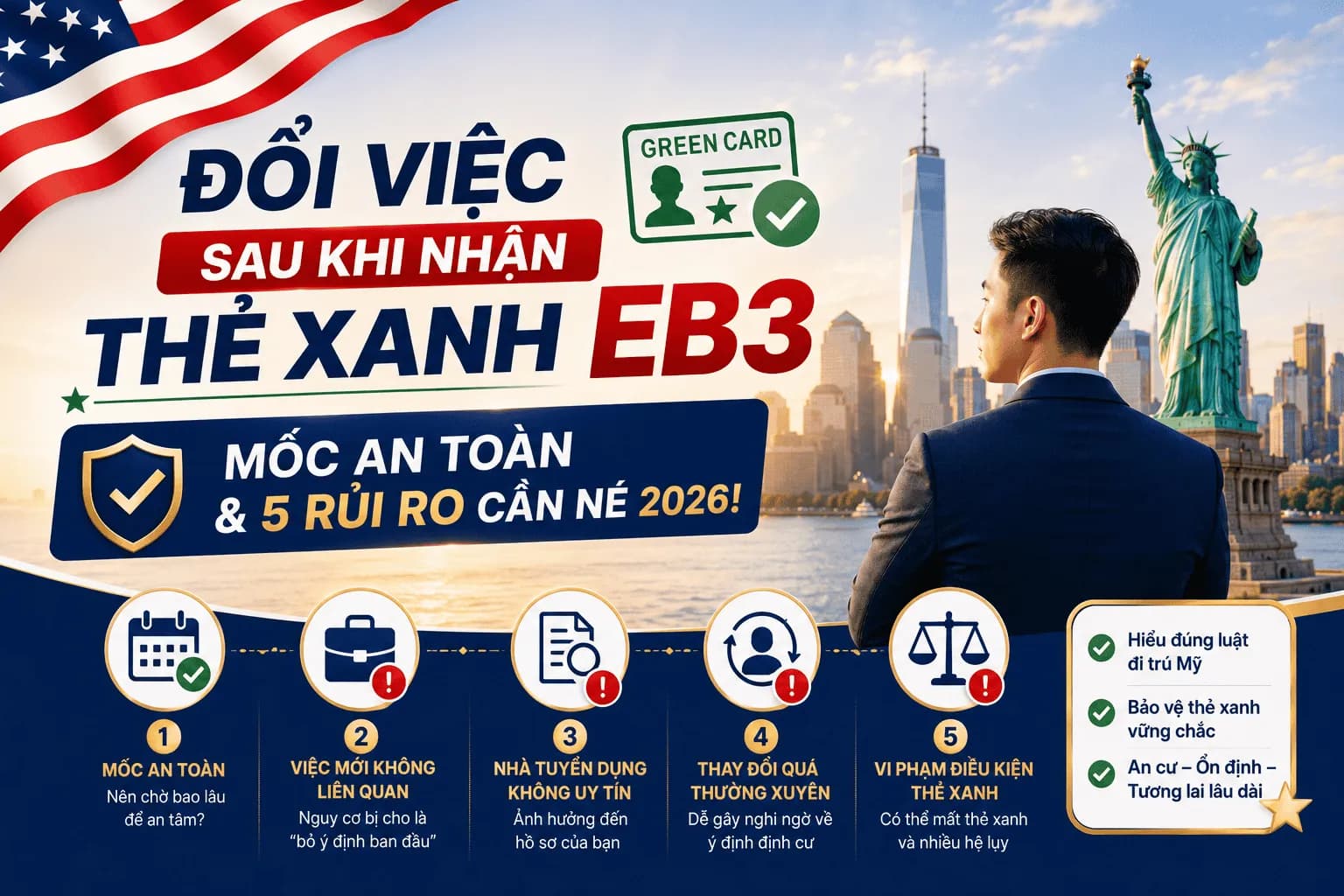 Đổi Việc Sau Khi Nhận Thẻ Xanh EB3: Mốc An Toàn & 5 Rủi Ro Cần Né 2026!