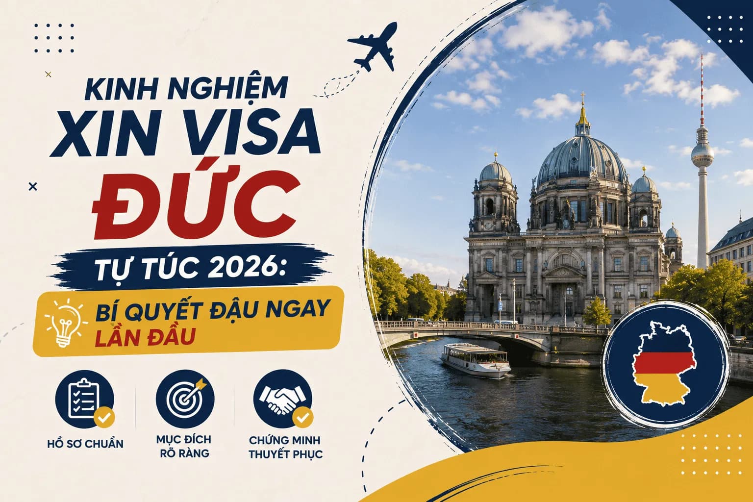 Kinh Nghiệm Xin Visa Đức Tự Túc 2026: Bí Quyết Đậu Ngay Lần Đầu