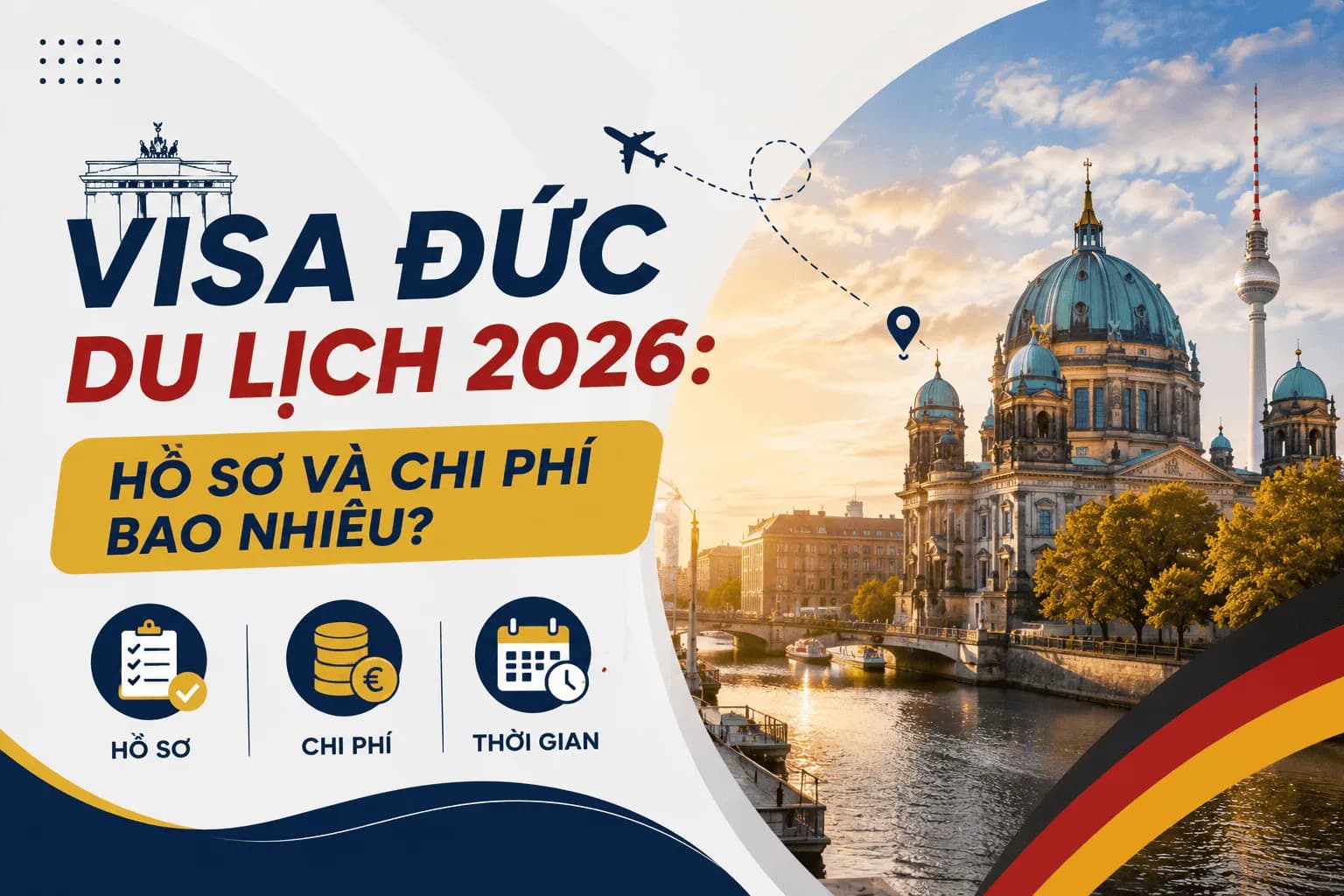 Visa Đức Du Lịch 2026: Hồ Sơ Và Chi Phí Bao Nhiêu?
