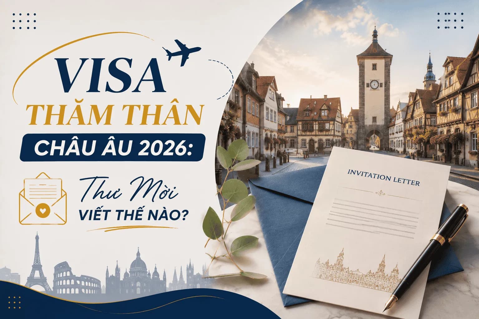 Visa Thăm Thân Châu Âu 2026: Thư Mời Viết Thế Nào?