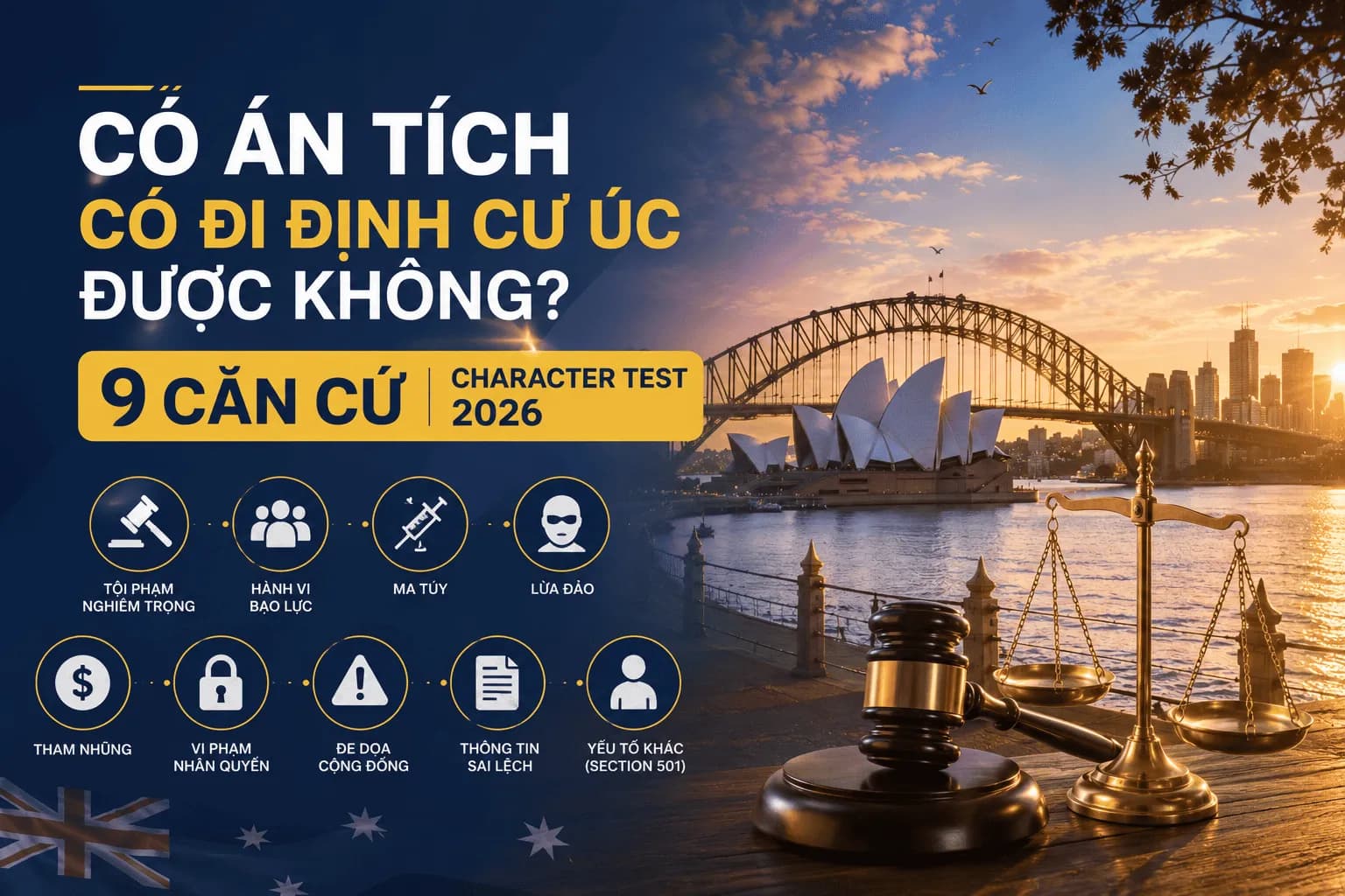 Có Án Tích Có Đi Định Cư Úc Được Không? 9 Căn Cứ Character Test 2026
