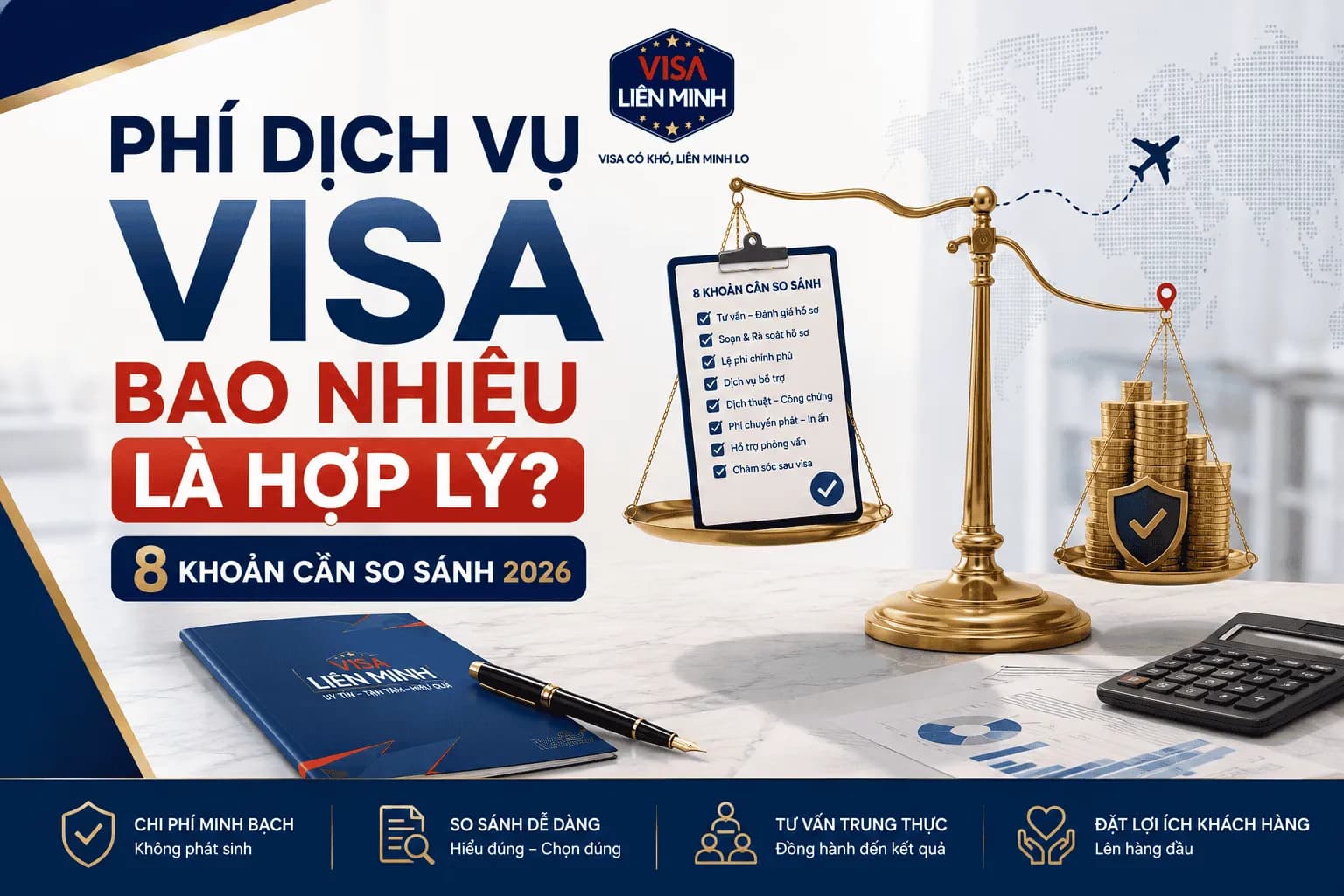 Phí Dịch Vụ Visa Bao Nhiêu Là Hợp Lý? 8 Khoản Cần So Sánh 2026