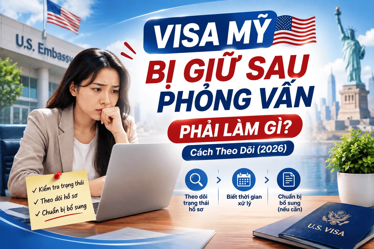 visa-My-bi-giu-sau-phong-van