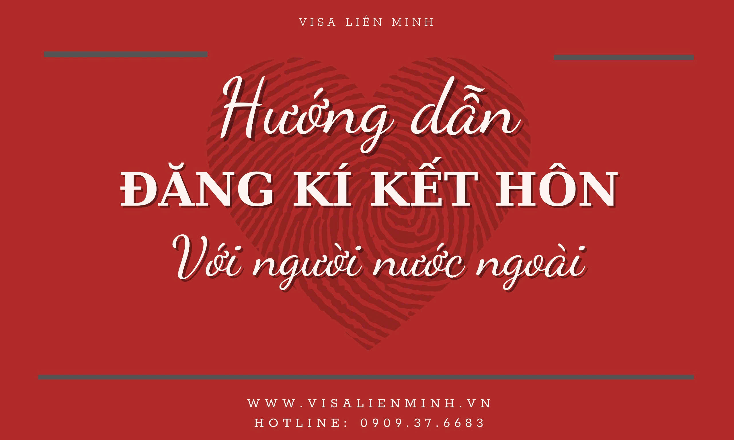 lien_minh_visa_huong_dan_thu_tuc_dang_ky_ket_hon